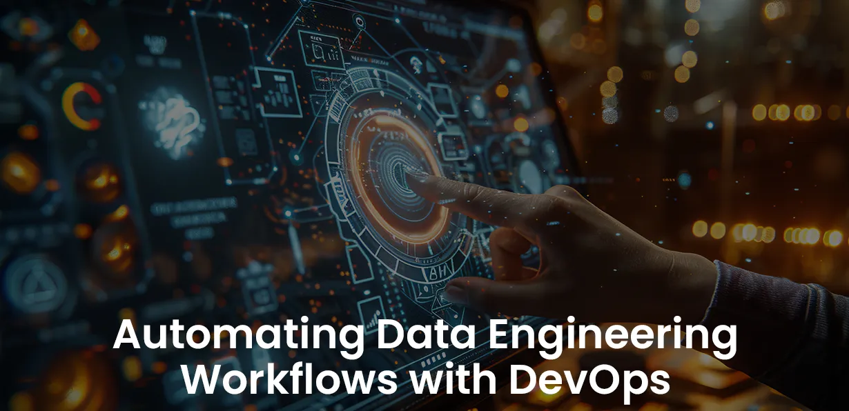 Automating Data Engineering Workflows with DevOps
